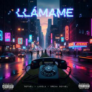 LLÁMAME (feat. LUDELA & Brekh Deykel)