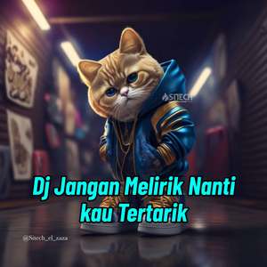 DJ JANGAN MELIRIK NANTI KAU TERTARIK REMIX