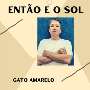 Entao e o Sol