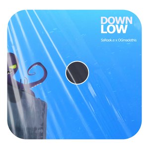 Down Low