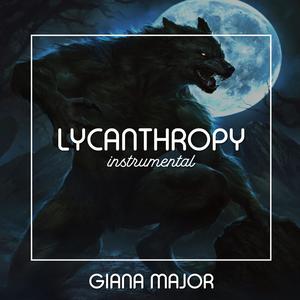Lycanthropy (Instrumental)