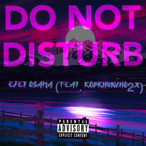 DND (Do Not Disturb) (feat. KOBK Adot)