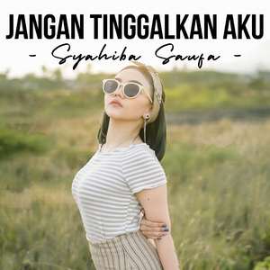 Jangan Tinggalkan Aku