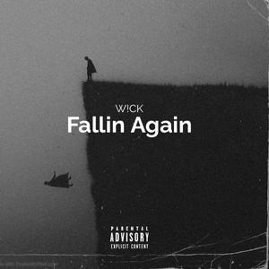 Fallin Again