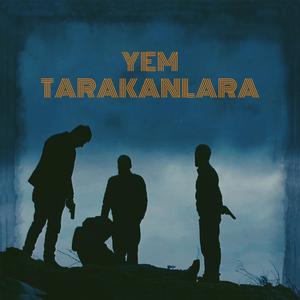 Yem Tarakanlara