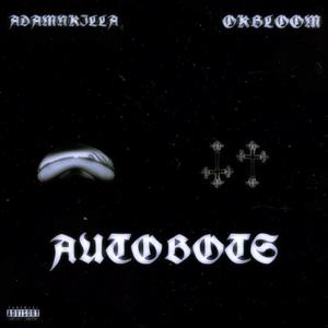 AUTOBOTS (feat. Adamn Killa)