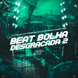 BEAT BOLHA DESGRAÇADA 2
