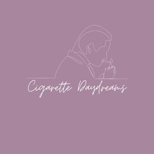 Cigarette Daydreams