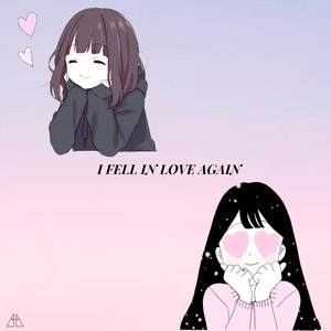 I FELL IN LOVE AGAIN