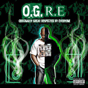 O.G.R.E. (Originally Great Respected by Everyone) (Album Version)