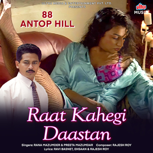 Raat Kahegi Daastan (From "88 Antop Hill")