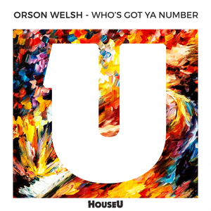 Who's Got Ya Number (Original Mix)