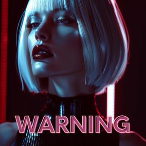WARNING