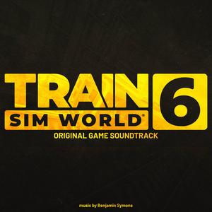 Train Sim World 6 (Original Game Soundtrack)