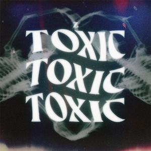 Toxic