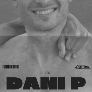 Dani P (feat. Ser)