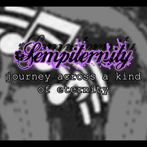 Sempiternity Journey Across a Kind of Eternity