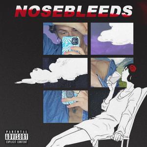 Nosebleeds (feat. Sharjeel)