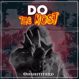 Do the Most