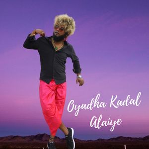 Oyadha Kadal Alaiye