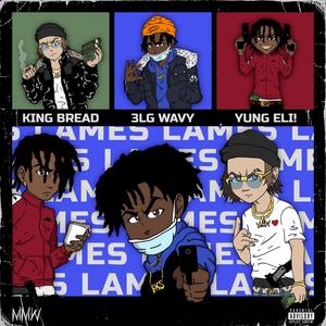 LAMES (feat. Yung Eli!)
