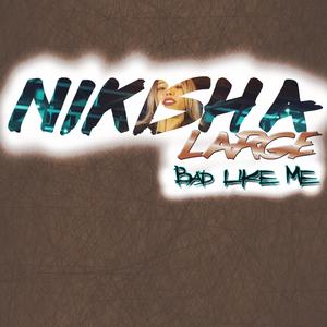 Bad Like Me