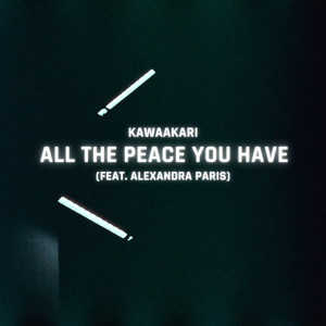 All the Peace You Have
