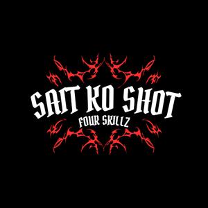 SAIT KO SHOT