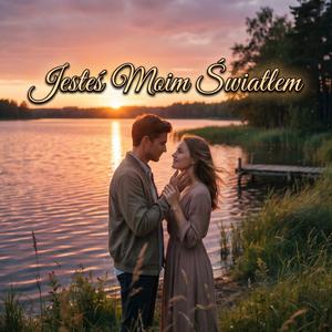 Jesteś Moim Światłem