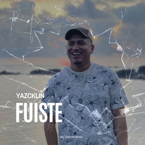 Fuiste