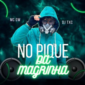 NO PIQUE DA MAGRINHA