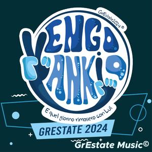 Vengo Ankio (sigla GrEstate 2024)