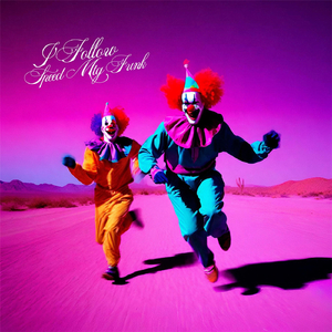 I FOLLOW SPEED MTG FUNK