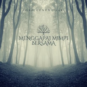 Menggapai Mimpi Bersama