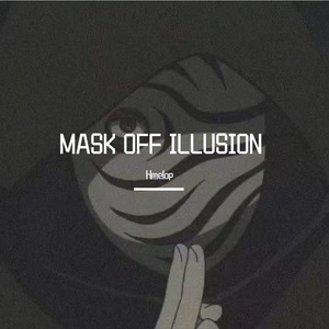 Mask off illusion（prod by KRIK）