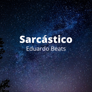 Sarcástico