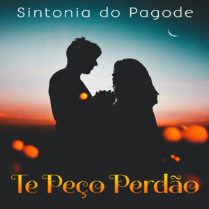 Te Peço Perdão - Sintonia do Pagode