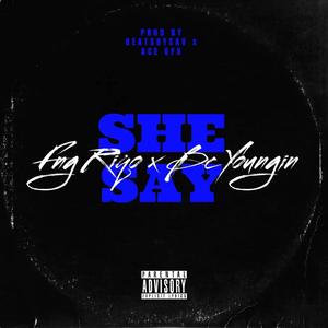 FNG Riqo (She Say)