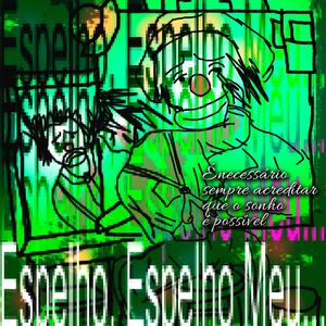 Espelho, Espelho Meu...