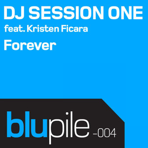 Forever (DJ Session One Trance Edit)