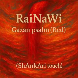 Gazan psalm (Red) (feat. RaiNaWi) (ShAnkAri Remix)