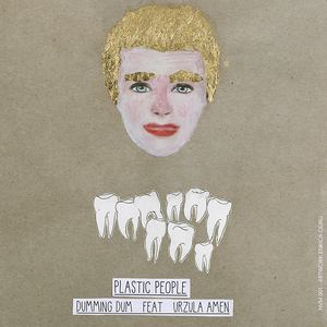 Plastic People (Feat. Urzula Amen)