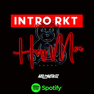 Intro Rkt Hey Mor (Remix)