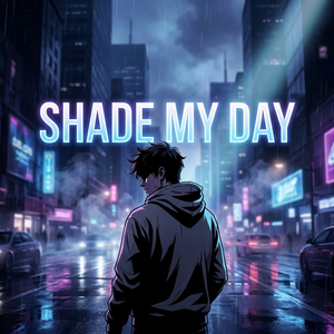 Shade My Day