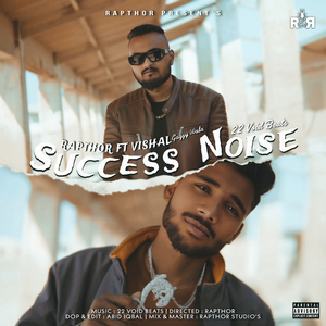 Success Noise (feat. Vishal Gaggy Wala)