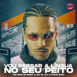 Vou Passar a Língua no Seu Peito