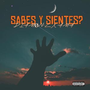 SABES Y SIENTES?