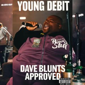 DAVE BLUNTS APPROVED