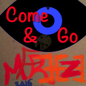 Come & Go