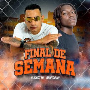 Fim de Semana (Dj Noturno Remix)